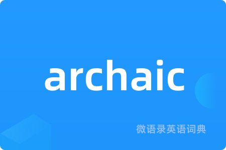 archaic