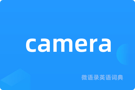 camera