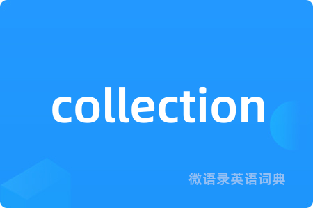 collection