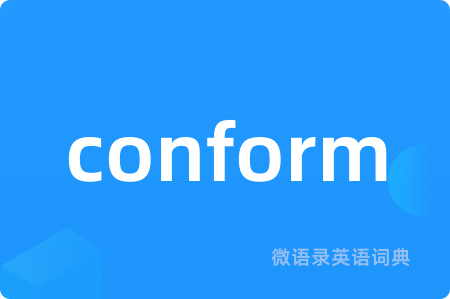 conform