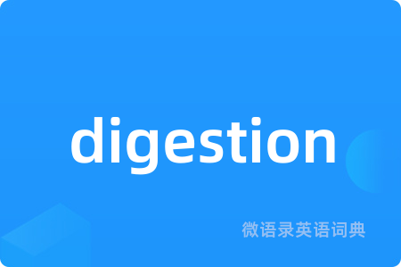 digestion