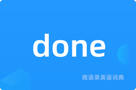 done