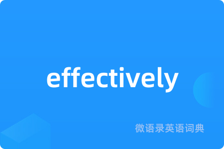 effectively