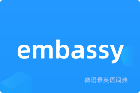 embassy