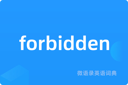 forbidden