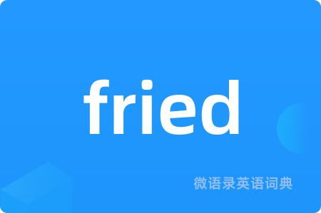 fried