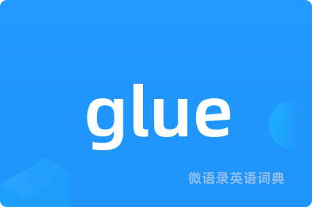 glue