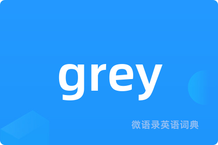 grey