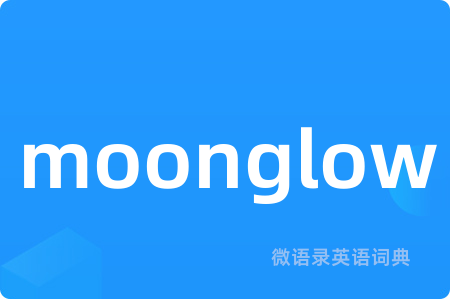 moonglow