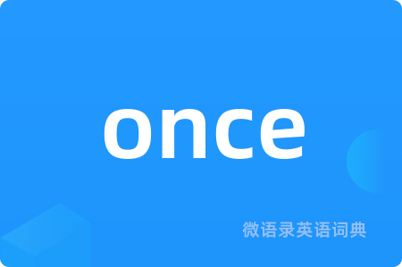 once