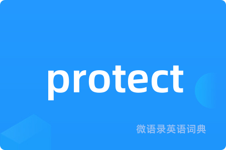 protect