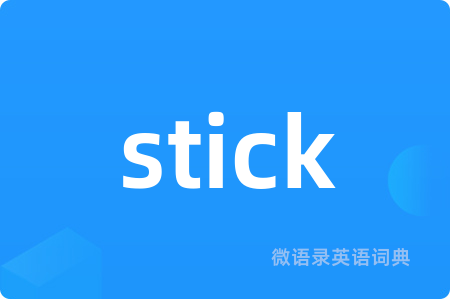 stick