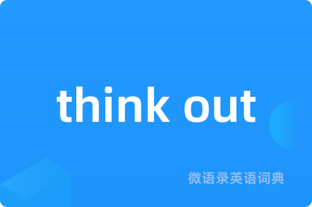 think out